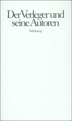 Der Verleger und seine Autoren: Siegfried Unseld zum sechzigsten Geburtstag Law