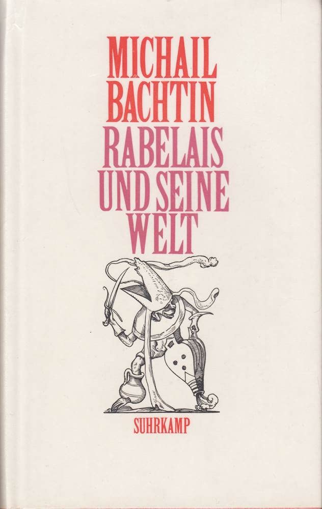 Rabelais und seine Welt: Volkskultur und Gegenkultur Social Sciences