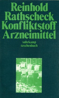 Product Image: Konfliktstoff Arzneimittel - Reinhold Rathscheck