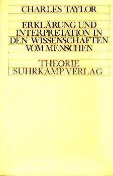 Erklärung und Interpretation in den Wissenschaften vom Menschen: Aufsätze (Theorie) Philosophy