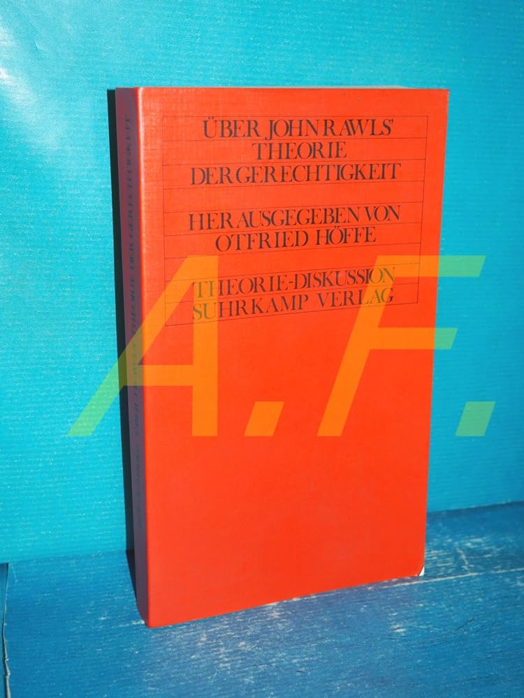 Über John Rawl's Theorie der Gerechtigkeit. Theorie-Diskussion. book
