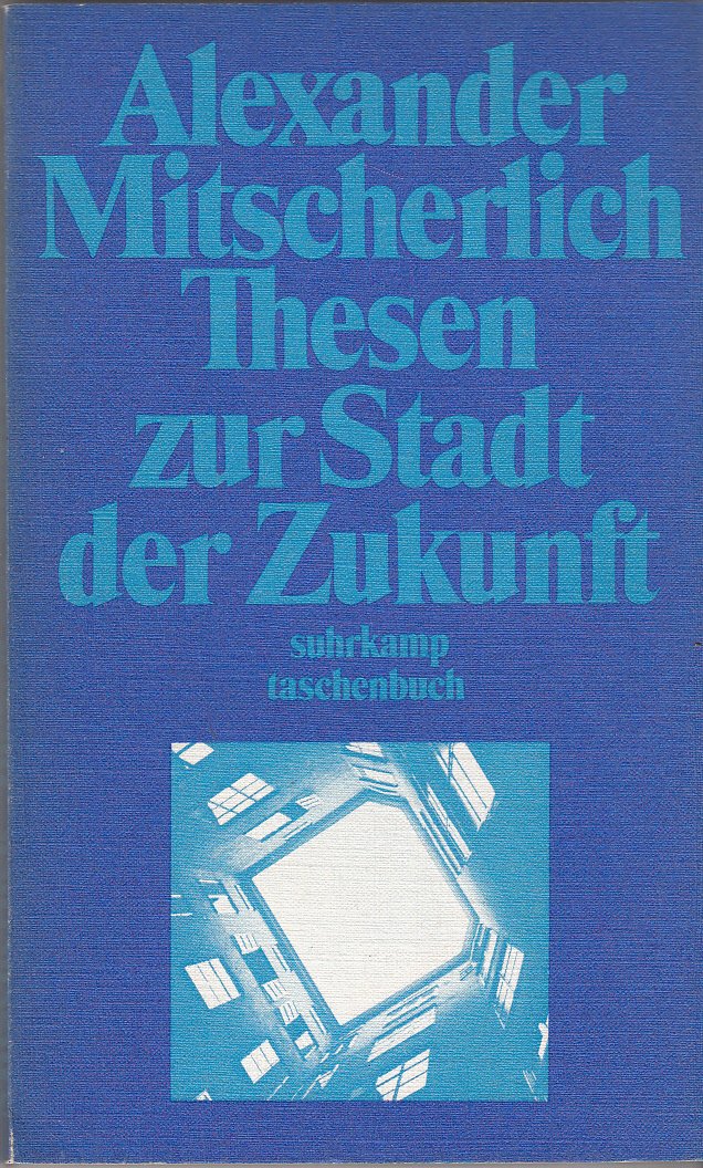 Thesen zur Stadt der Zukunft Social Sciences