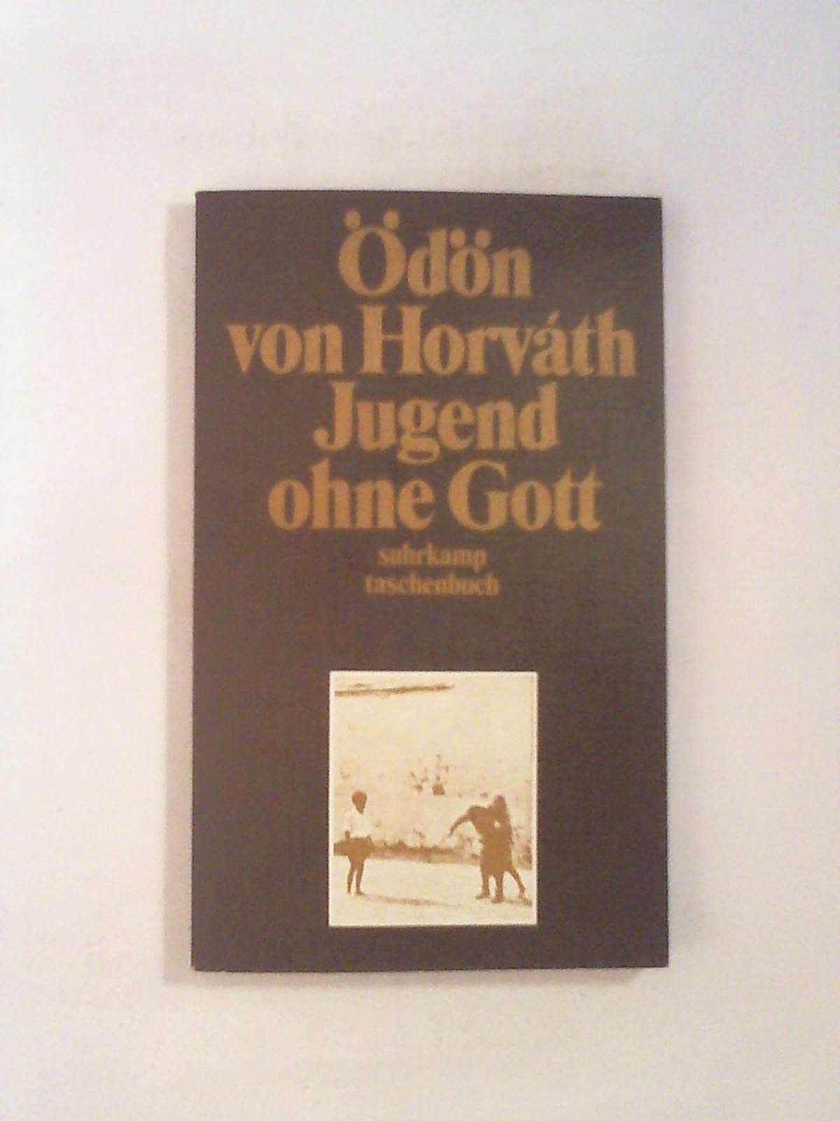 Ödön von Horvath: Jugend ohne Gott Study Guides