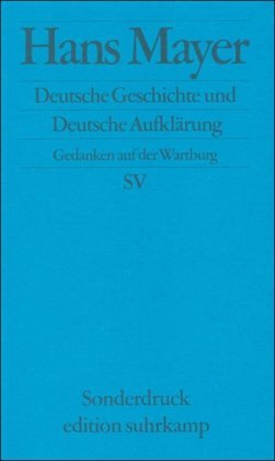 Deutsche Geschichte und Deutsche Aufklärung Essays & Short Stories