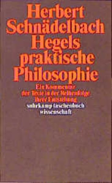 Hegels Philosophie – Kommentare zu den Hauptwerken: Drei Bände (suhrkamp taschenbuch wissenschaft) Philosophy