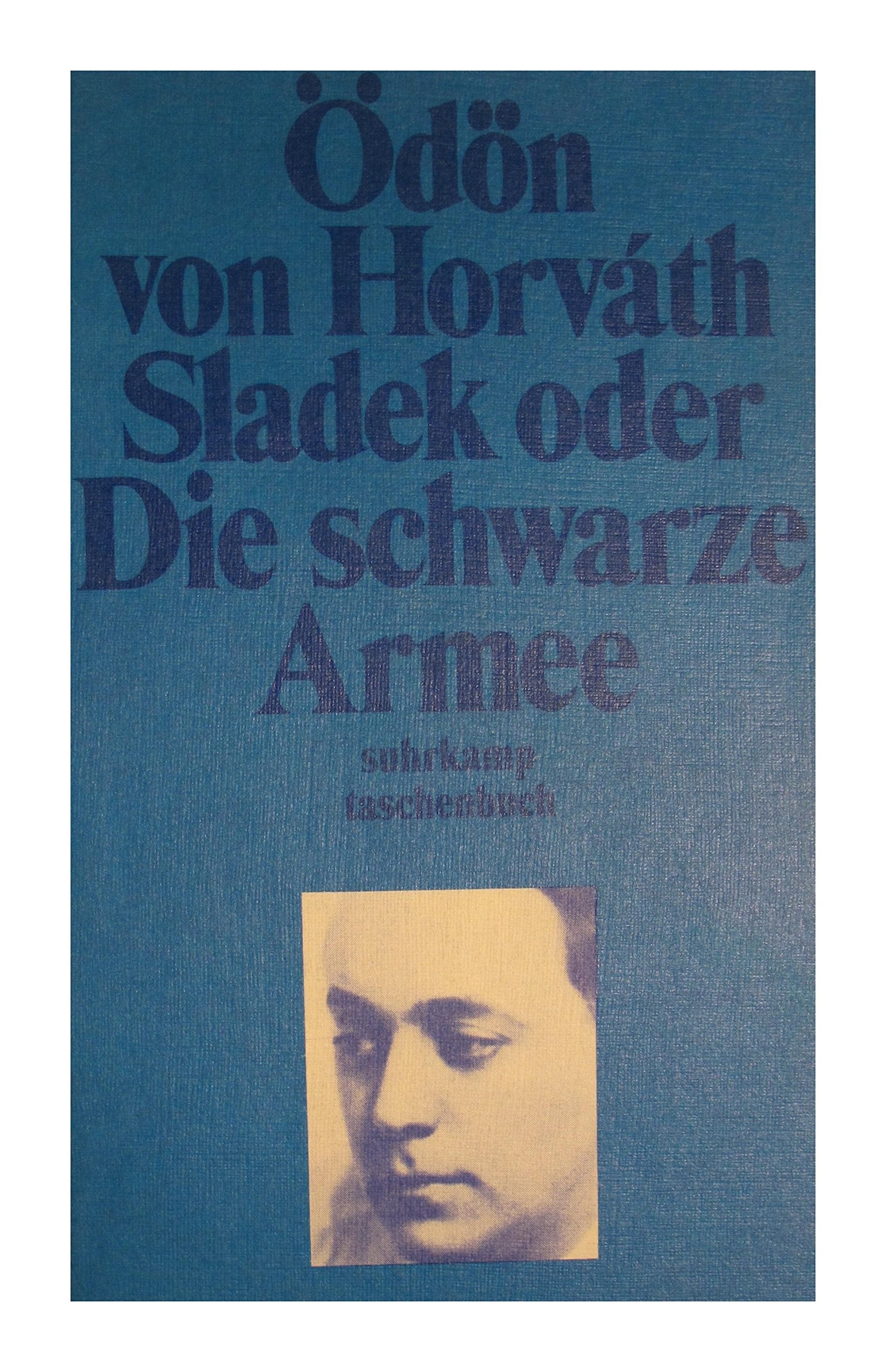 Sladek oder die schwarze Armee : Historie in 3 Akten (11 Bildern). Drama