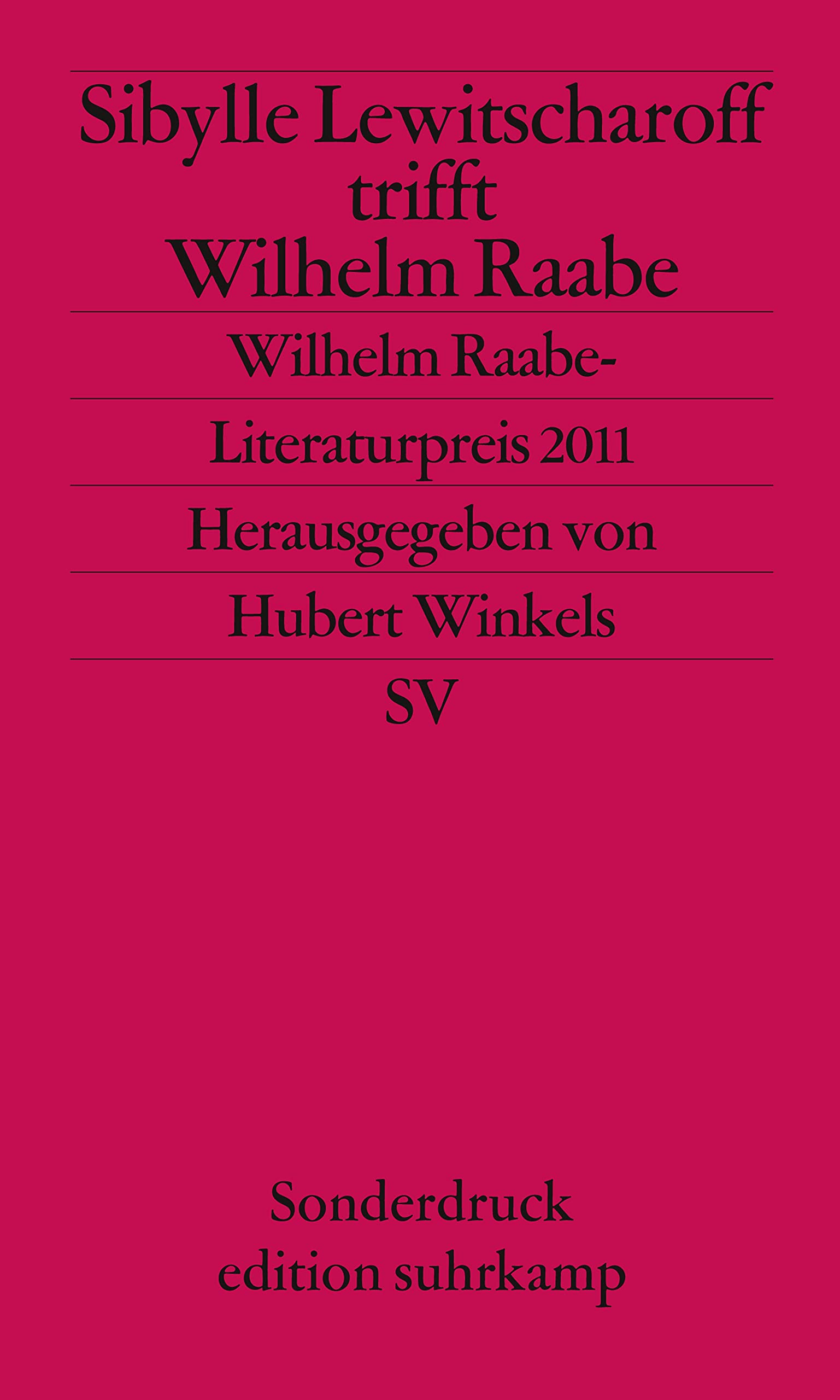 Sibylle Lewitscharoff trifft Wilhelm Raabe Essays & Short Stories