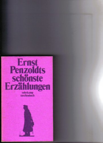Ernst Penzoldts schönste Erzählungen (suhrkamp taschenbuch -st-; Bd. 216) Books