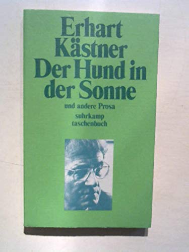 Der Hund in der Sonne und andere Prosa : Arts & Music