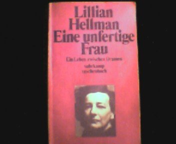 Eine unfertige Frau : e. Leben zwischen Dramen. Books