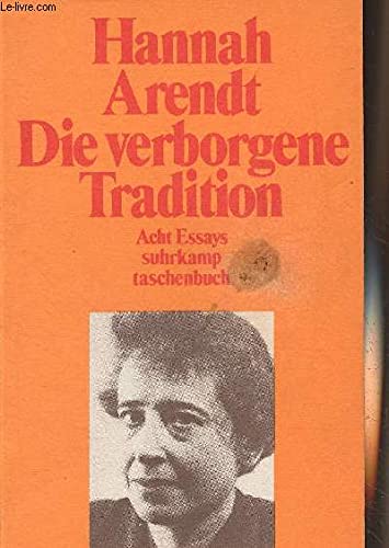 Die verborgene Tradition. Acht Essays Books
