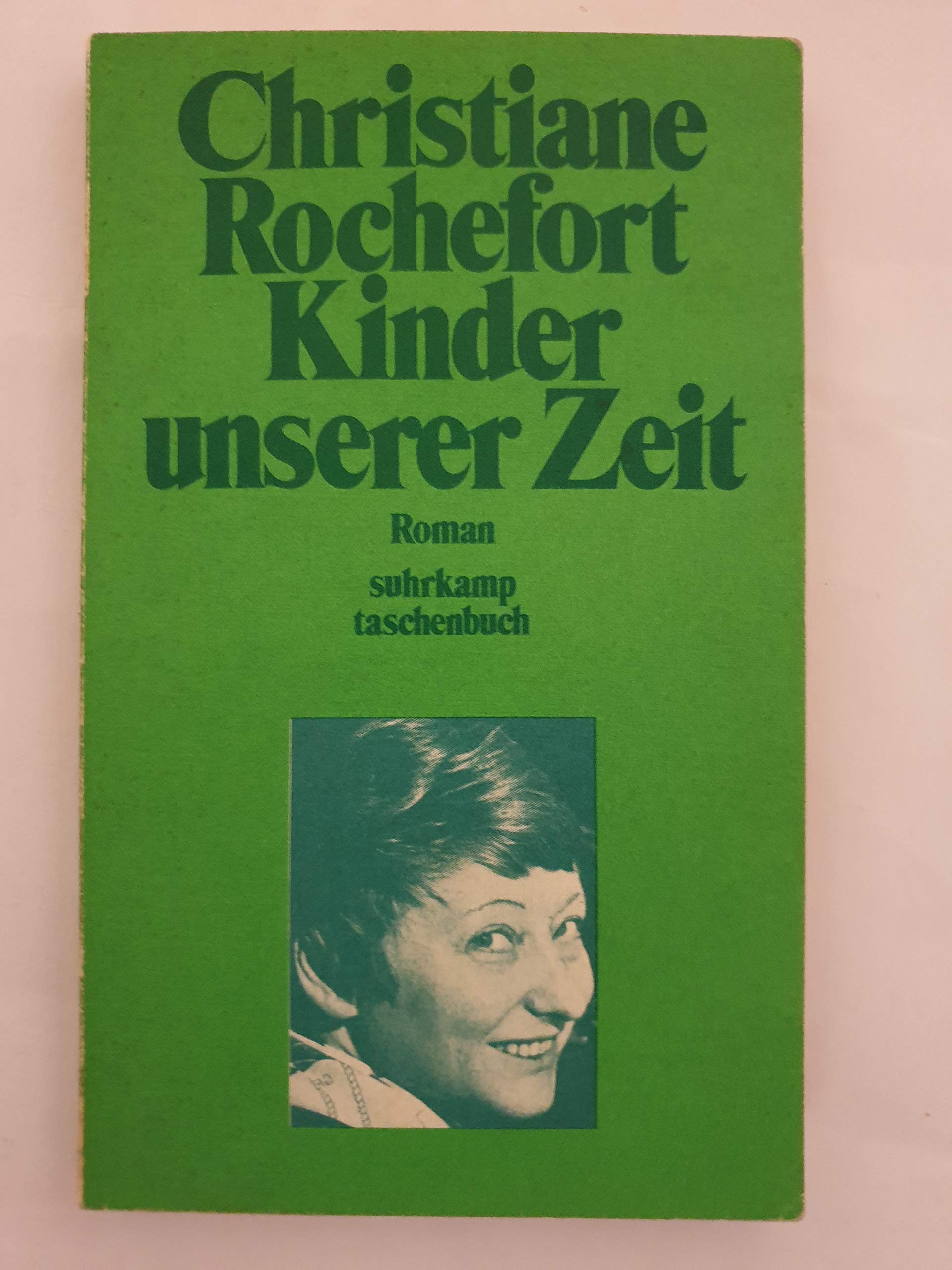 Kinder unserer Zeit : Roman Contemporary literature
