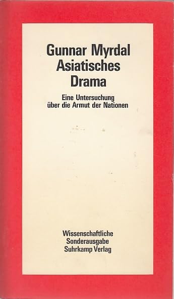 Asiatisches Drama. Eine Untersuchung über die Armut der Nationen Social Sciences