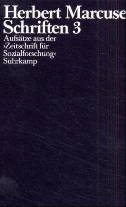 Schriften, Band 3: Aufsätze aus der Zeitschrift für Sozialforschung 1934-1941 Philosophy