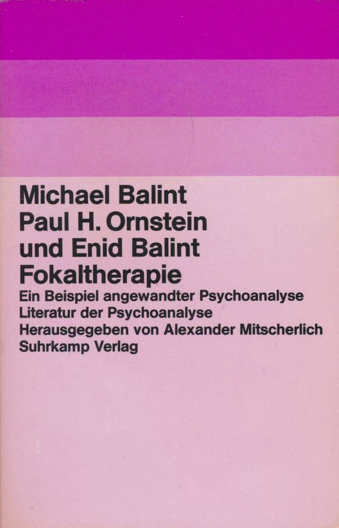 Fokaltherapie. Ein Beispiel angewandter Psychoanalyse Books