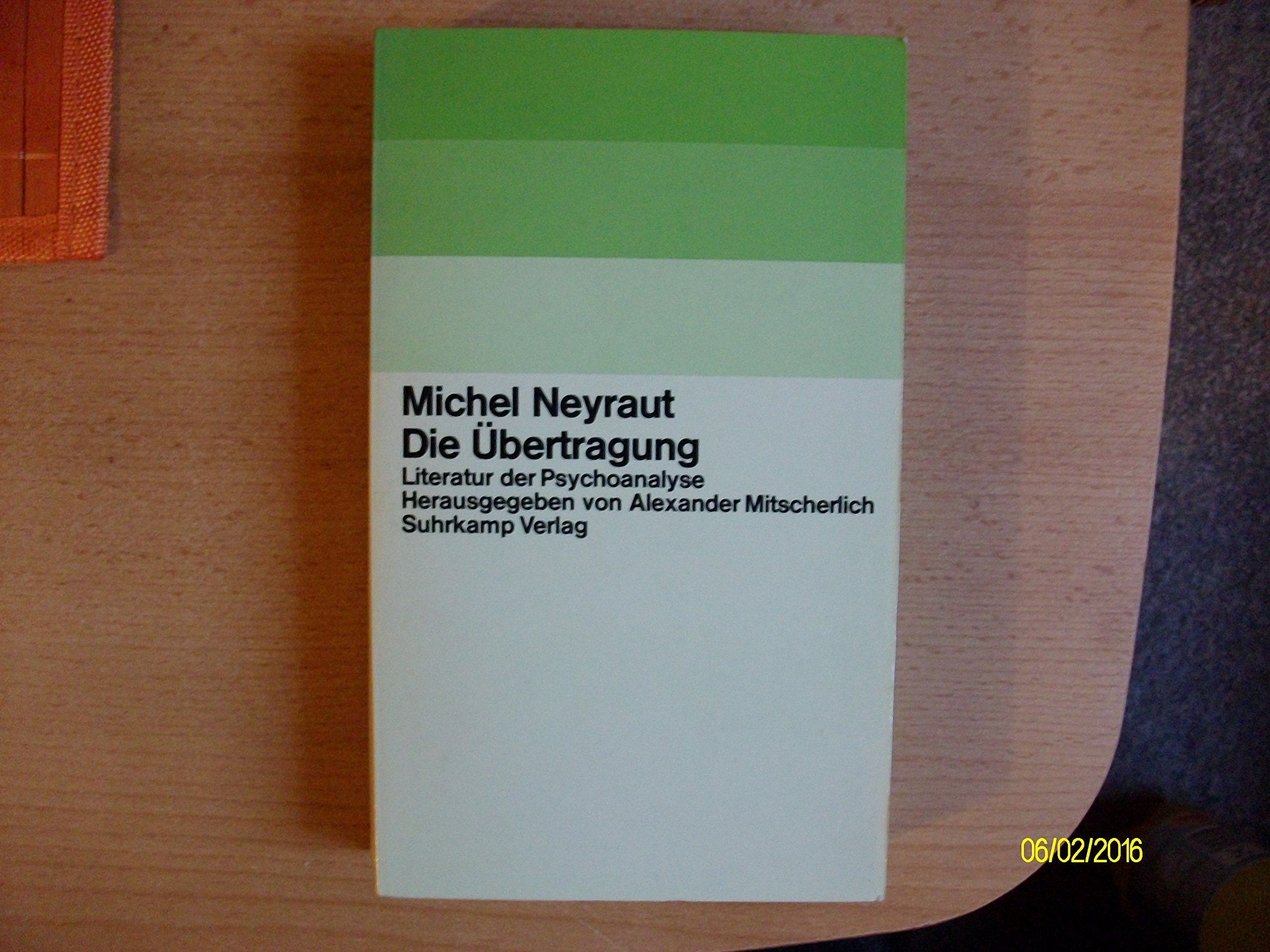 Die Übertragung. Eine psychoanalytische Studie Medicine