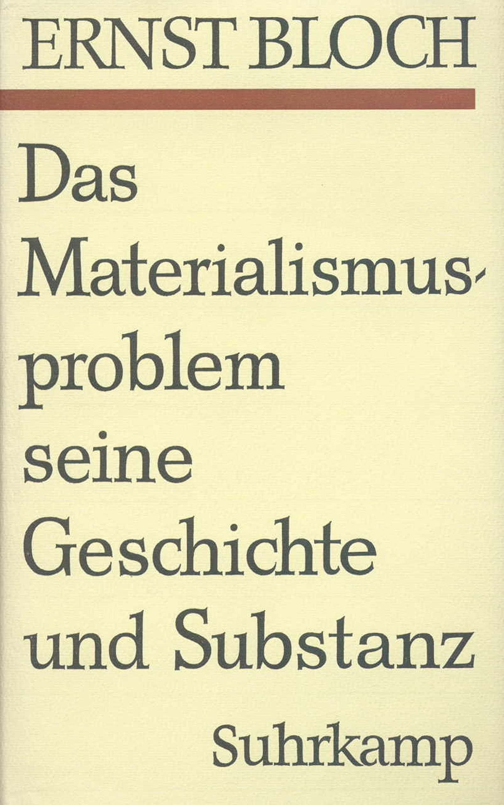 Gesamtausgabe in 16 Bänden: Band 7: Das Materialismusproblem, seine Geschichte und Substanz Philosophy