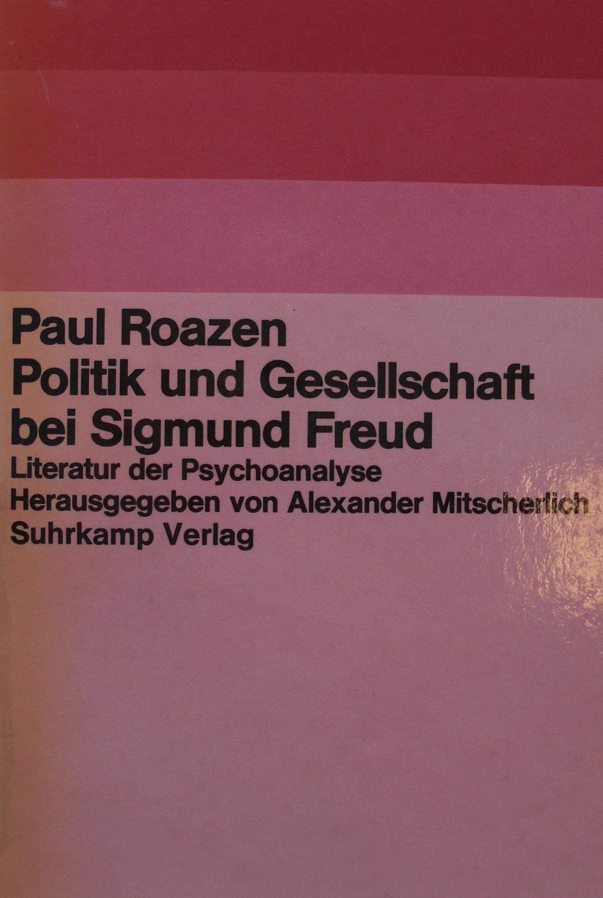 Politik und Gesellschaft bei Sigmund Freud book