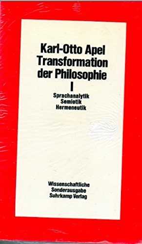 Transformation der Philosophie I. Sprachanalytik, Semiotik, Hermeneutik Natural Sciences