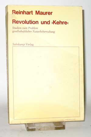 Revolution und "Kehre": Studien zum Problem gesellschaftlicher Naturbeherrschung Philosophy