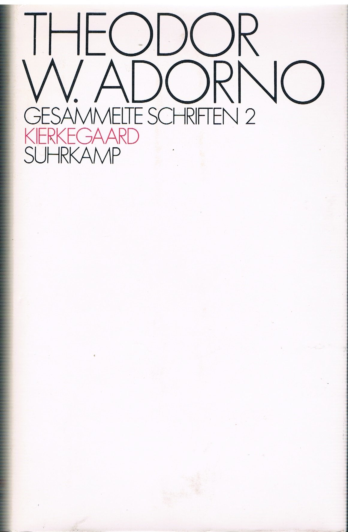 Kierkegaard. Konstruktion des Ästhetischen (Gesammelte Schriften, 2) Religion & Esotericism