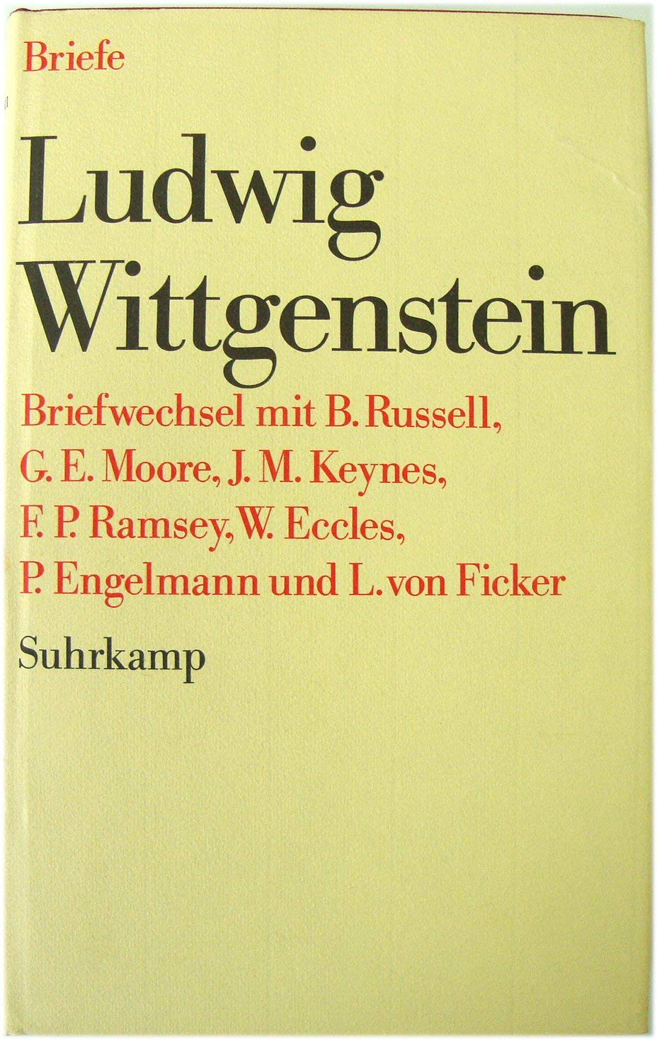 Briefwechsel: Mit B. Russell, G.E. Moore, J.M. Keynes, F.P. Ramsey, W. Eccles, P. Engelmann und L. von Ficker (German Edition) book