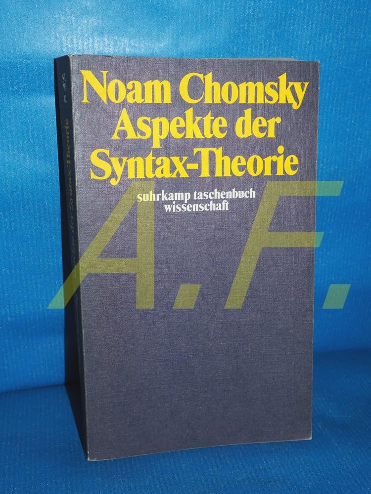 Aspekte der Syntax-Theorie Gesamttitel: suhrkamp-taschenbücher wissenschaft; 42 Social Sciences