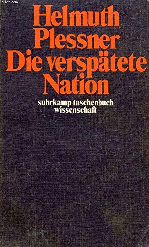 Die verspätete Nation Politics & History