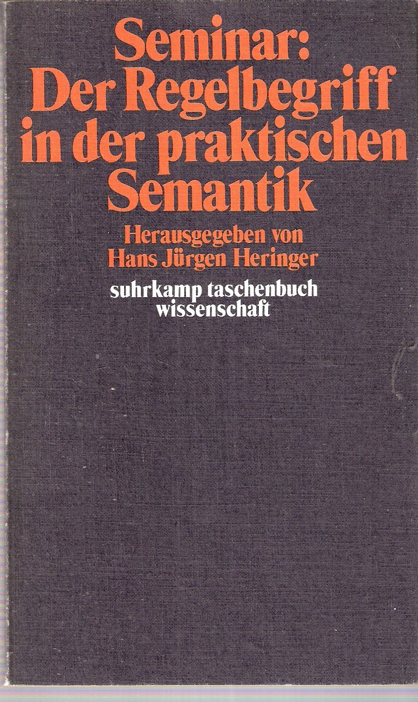 Seminar: Der Regelbegriff in der praktischen Semantik. Professional & Reference Books