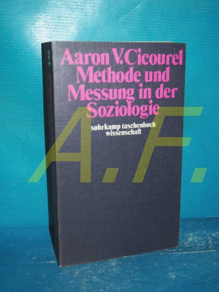 Suhrkamp Taschenbücher Wissenschaft, Nr.99, Methode und Messung in der Soziologie Social Sciences