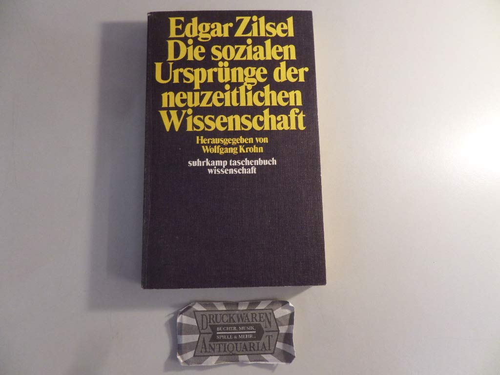 Die sozialen Ursprünge der neuzeitlichen Wissenschaft Books