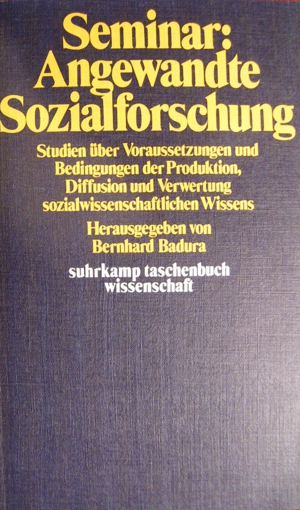 Seminar: Angewandte Sozialforschung. Social Sciences