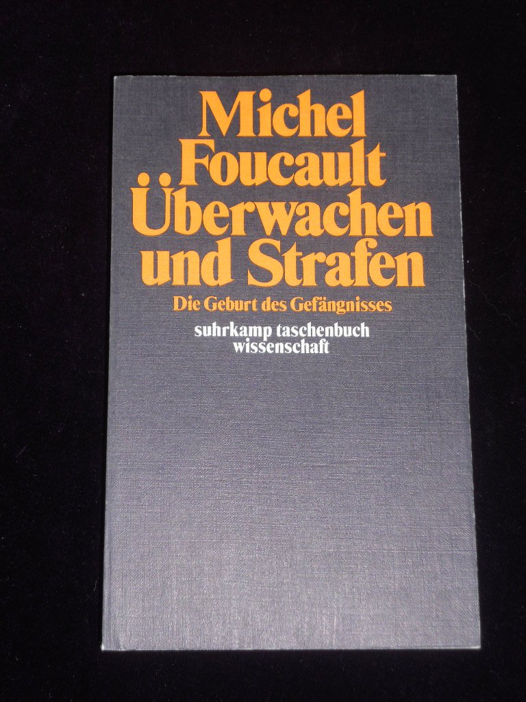 Überwachen und Strafen : Die Geburt des Gefängnisses. Books