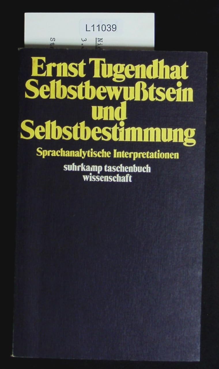 Selbstbewusstsein und Selbstbestimmung: Sprachanalytische Interpretationen Books