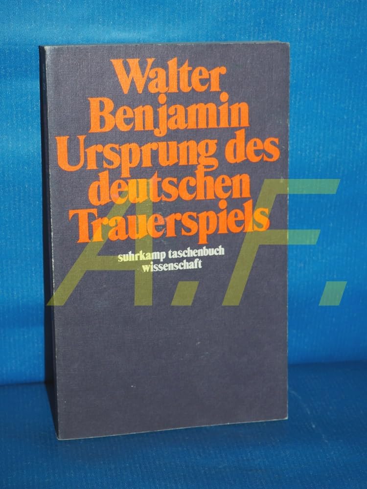 Ursprung des deutschen Trauerspiels (Suhrkamp Taschenbuch. Wissenschaft) Books