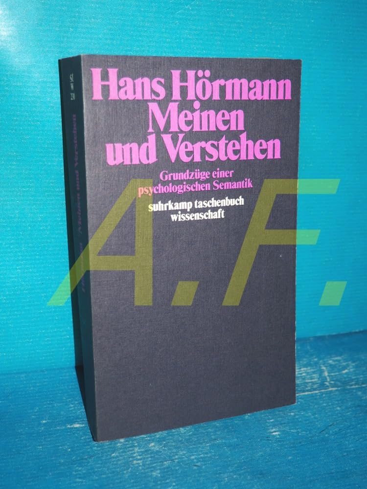 Meinen und Verstehen Grundzüge einer psychologischen Semantik. Books