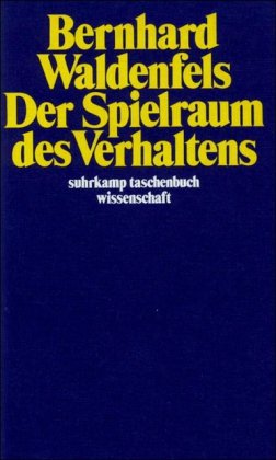 Der Spielraum des Verhaltens Philosophy
