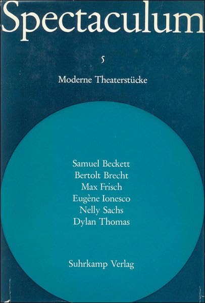 Spectaculum 05: Sechs moderne Theaterstücke Drama