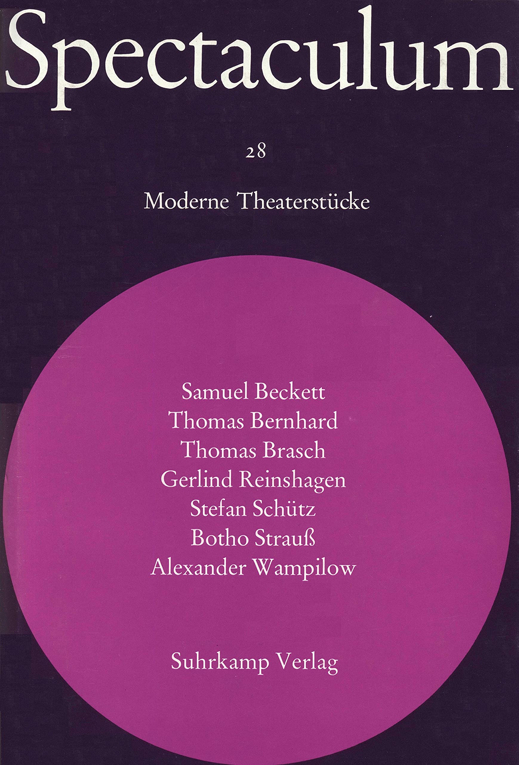 Spectaculum 28: Sieben moderne Theaterstücke Contemporary literature