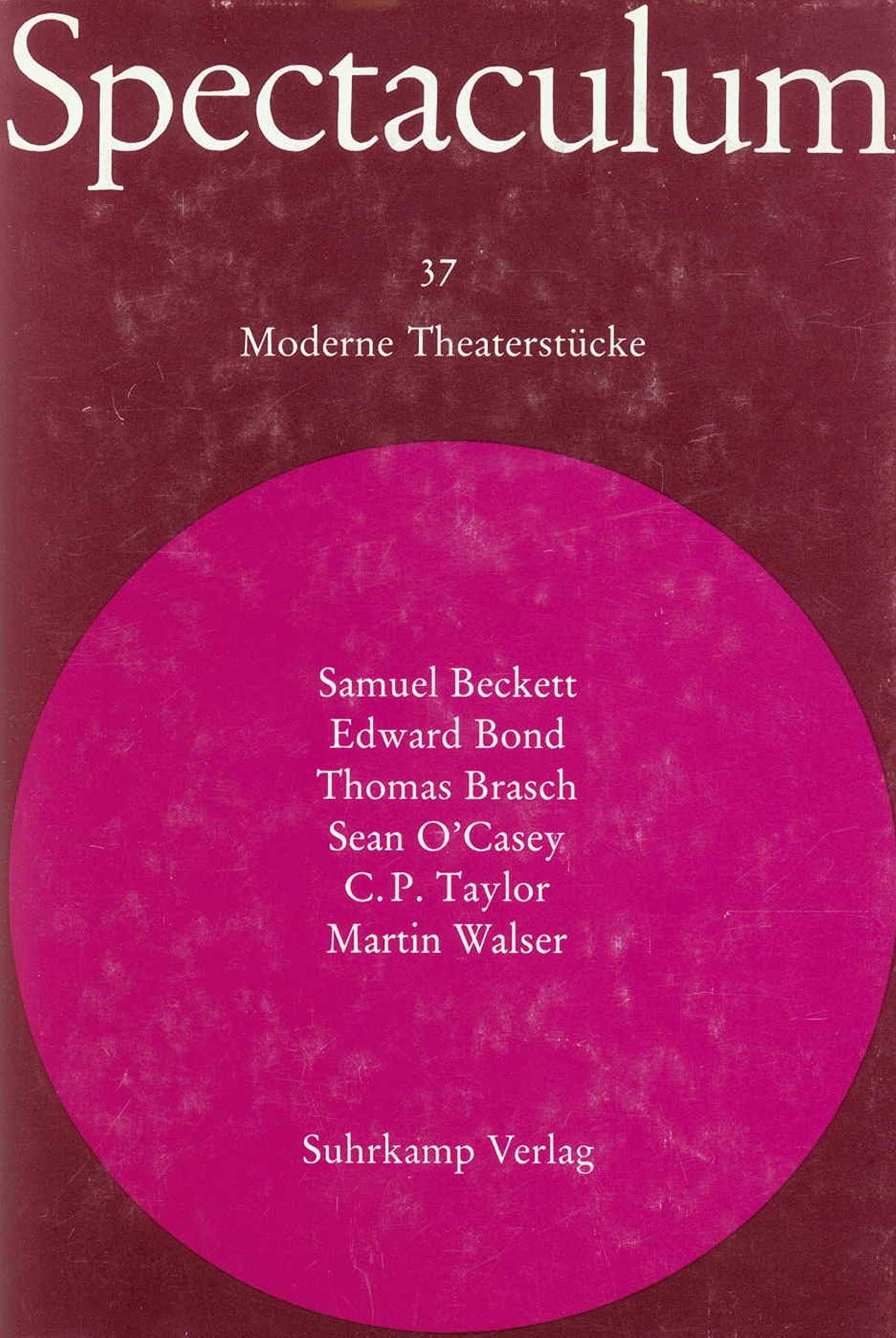 Spectaculum 37: Sechs moderne Theaterstücke Contemporary literature