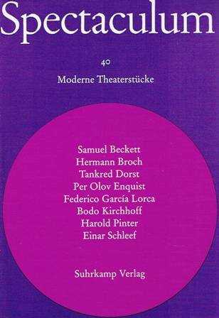 Spectaculum 40: Neun moderne Theaterstücke und Materialien Film, Art & Culture