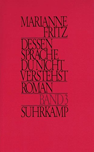 Dessen Sprache Du Nicht Verstehst, Roman, Band 3 Books