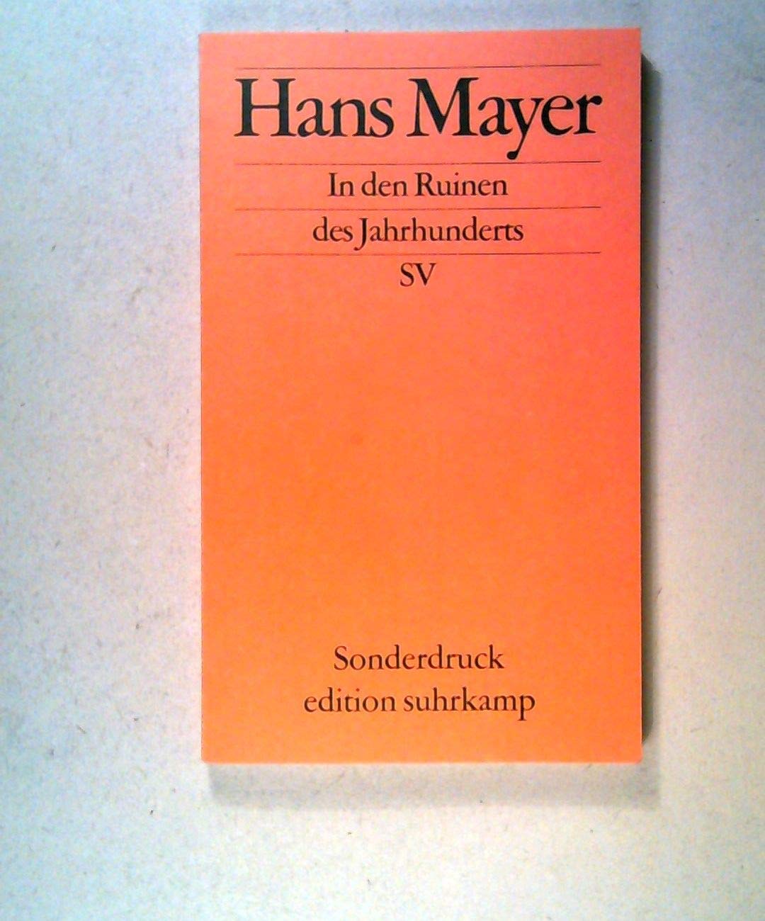 Edition Suhrkamp, In den Ruinen des Jahrhunderts: Rede über Kulturschöpfung und Kulturzerstörung Professional & Reference Books