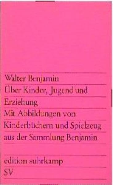 Über Kinder, Jugend und Erziehung (edition suhrkamp) Leisure & Fun
