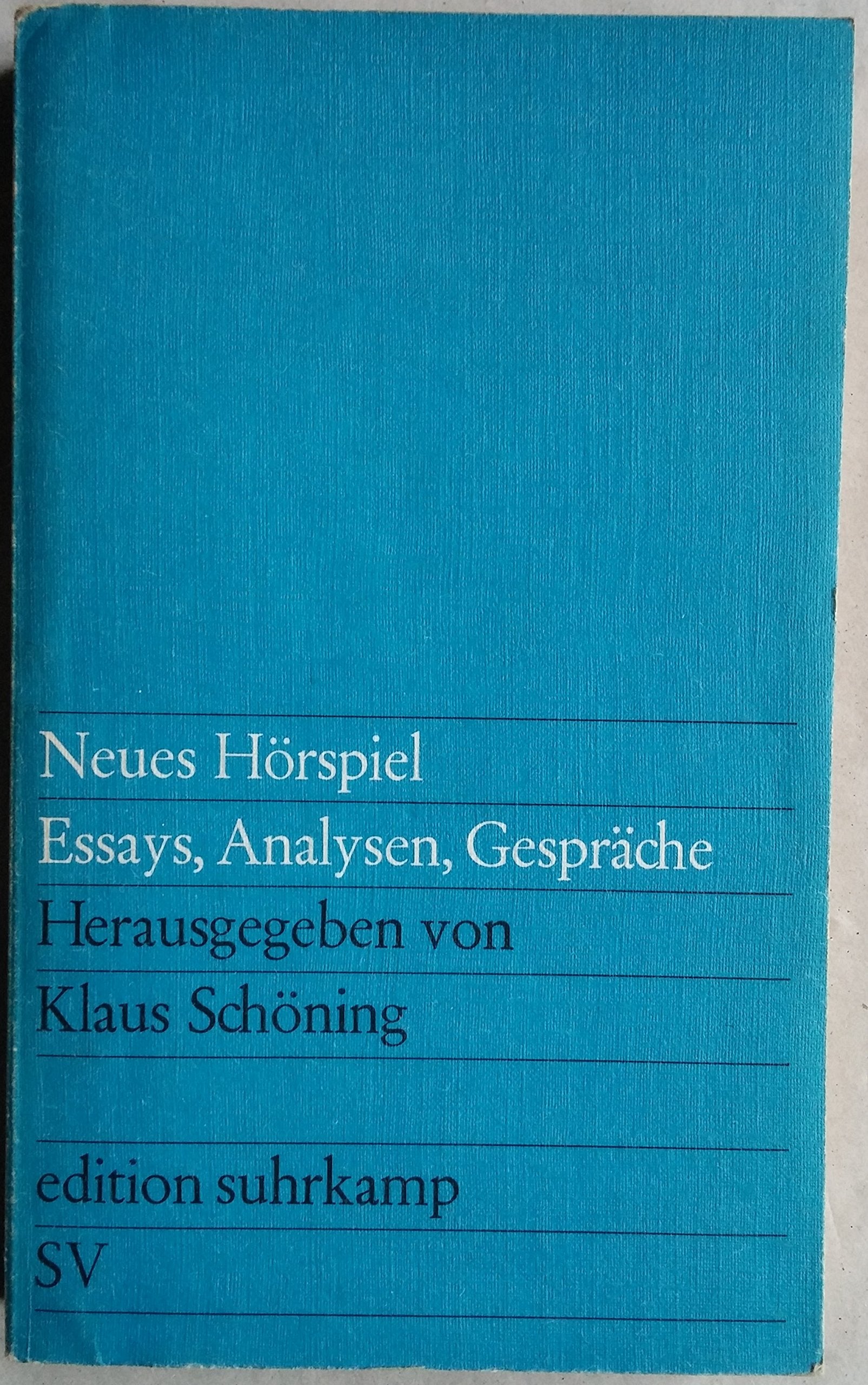 Neues Hörspiel. Essays, Analysen, Gespräche. Media & Communication