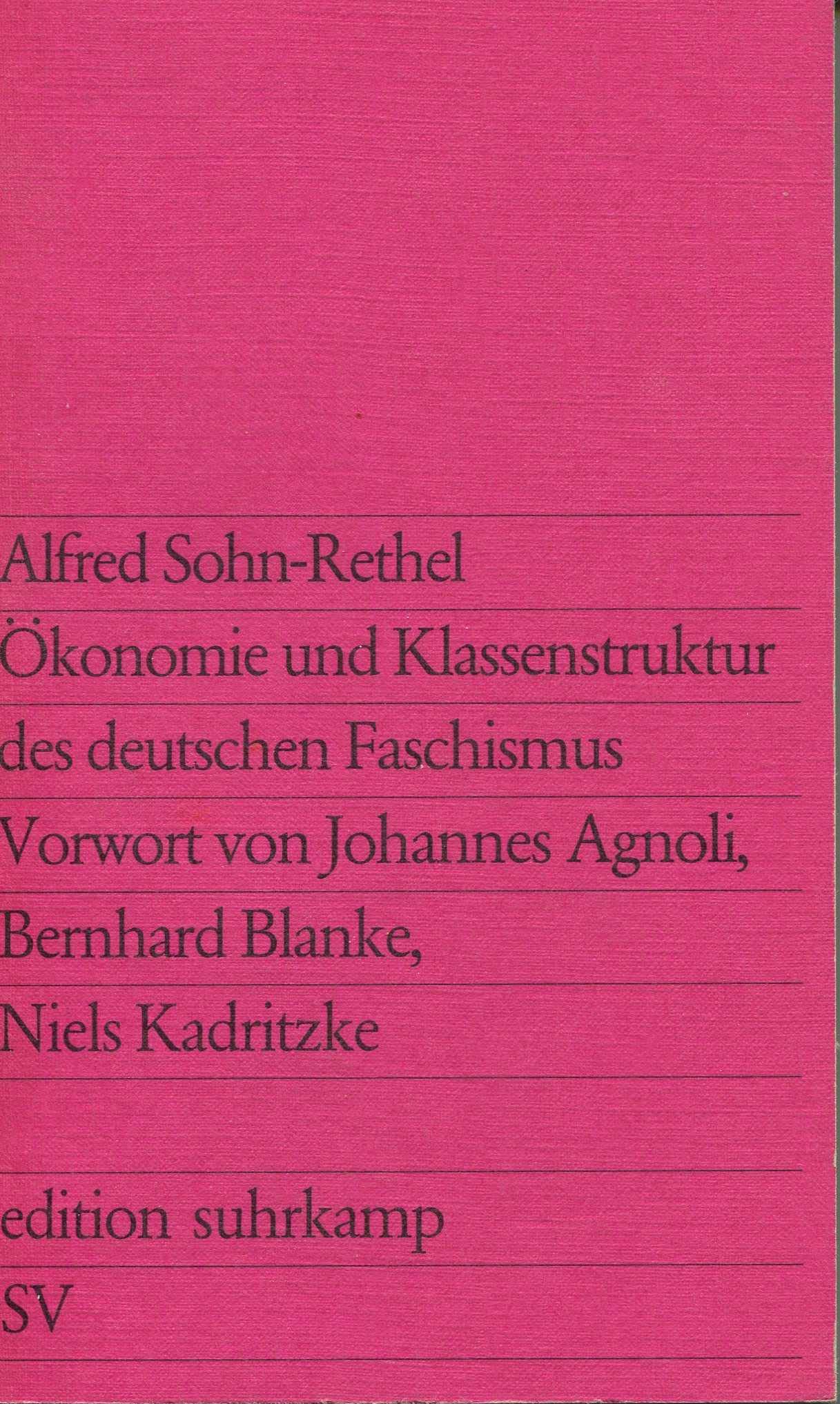 Ökonomie und Klassenstruktur des deutschen Faschismus. Aufzeichnungen und Analysen. Books