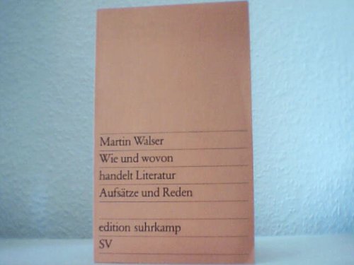Wie und wovon handelt Literatur (edition suhrkamp) Books