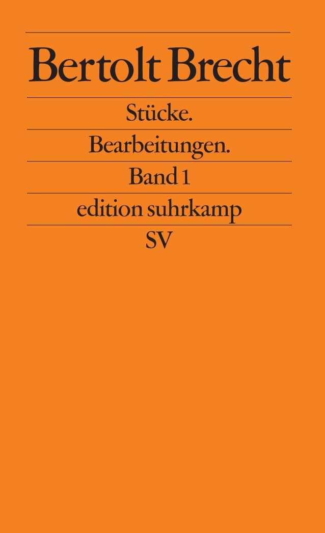 Stücke. Bearbeitungen. Band 1 (edition suhrkamp) Drama