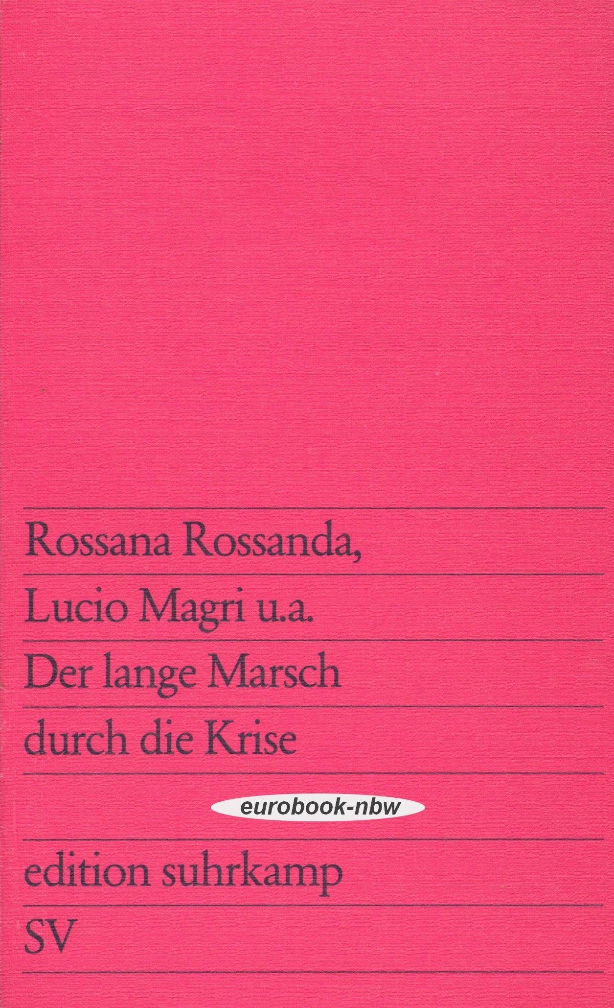 Der lange Marsch durch die Krise Professional & Reference Books