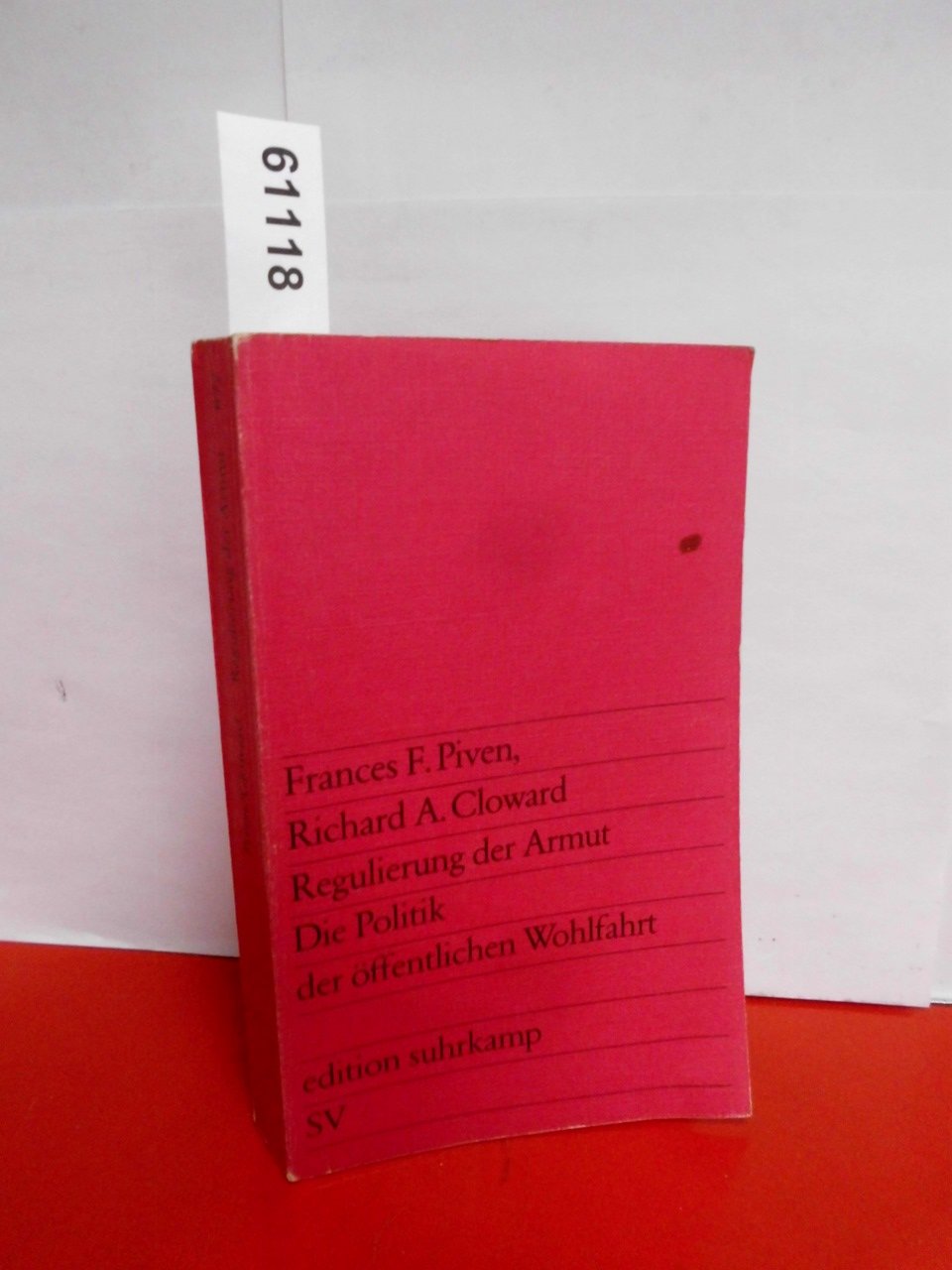 Regulierung der Armut. Die Politik der öffentlichen Wohlfahrt. Professional & Reference Books